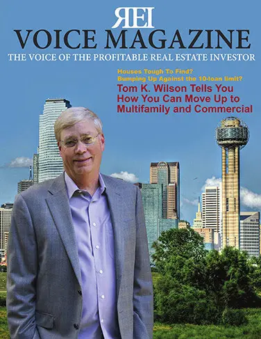 Tom K Wilson tells you how can move up to multifamily and commercial